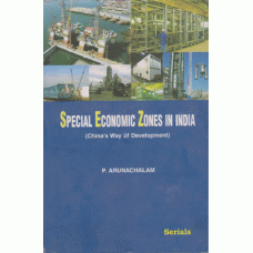 Special Economic Zone in India :(China’s way of Development)